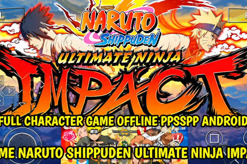 Naruto Shippuden Ultimate Ninja Impact PPSSPP Android Offline + Save Data
