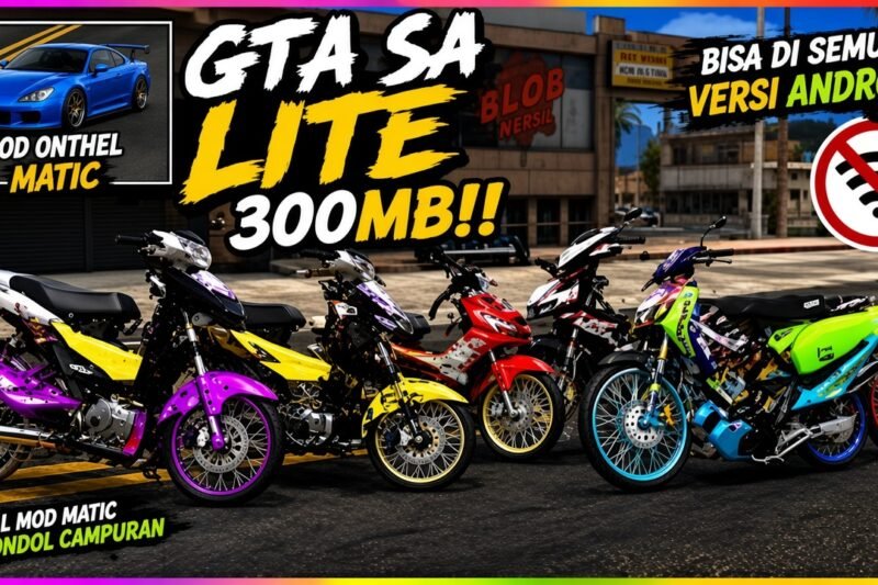 GTA SA Lite Mod Drag Matic Trondol Campuran FU WUNGKUL, HEREX, 2TAK AG Style Terbaru Ukuran Kecil